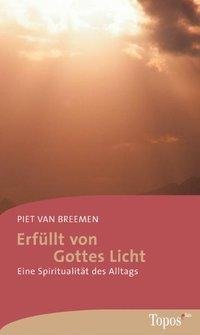 Erfüllt von Gottes Licht