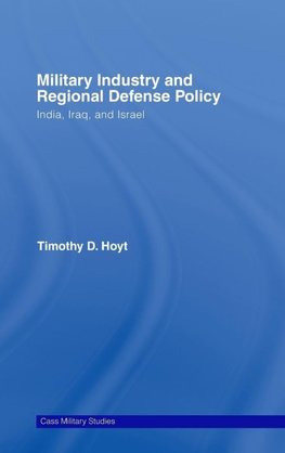 Military Industry and Regional Defense Policy