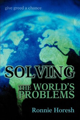 Solving the world's problems