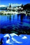 7 Spiritual Principles to Successful Living