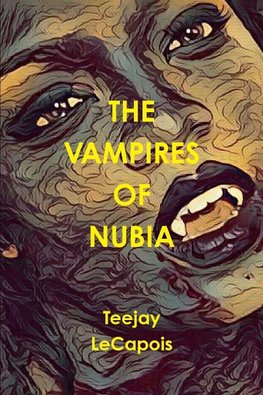 The Vampires Of Nubia