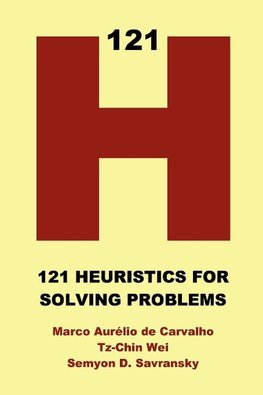 121 Heuristics for Solving Problems