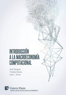 Introducción a la Macroeconomía Computacional