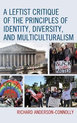 A Leftist Critique of the Principles of Identity, Diversity,...