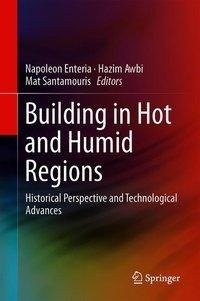 Building in Hot and Humid Regions