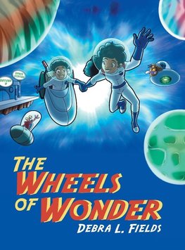 The Wheels of Wonder