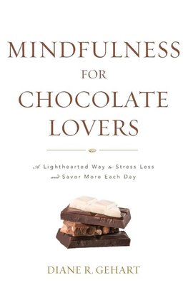 Mindfulness for Chocolate Lovers