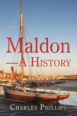 Maldon-A History