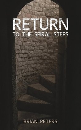 Return to the Spiral Steps