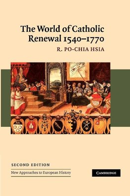 The World of Catholic Renewal, 1540-1770