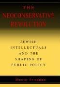 Friedman, M: Neoconservative Revolution