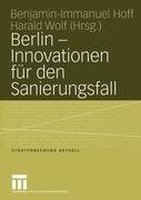 Berlin - Innovationen für den Sanierungsfall