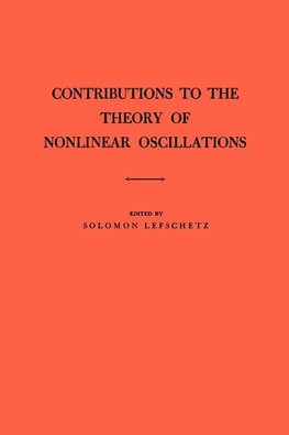 Contributions to the Theory of Nonlinear Oscillations (AM-20), Volume I