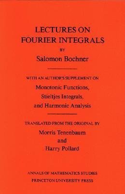 Lectures on Fourier Integrals. (AM-42), Volume 42