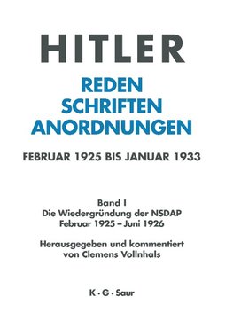 Die Wiedergründung der NSDAP Februar 1925 - Juni 1926