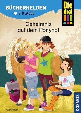 Die drei !!!, Bücherhelden, Geheimnis auf dem Ponyhof