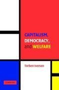 Capitalism, Democracy, and Welfare