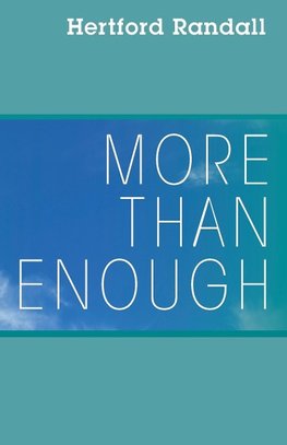 More than Enough