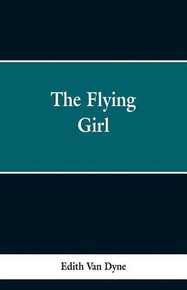 The Flying Girl