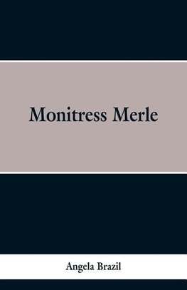 Monitress Merle