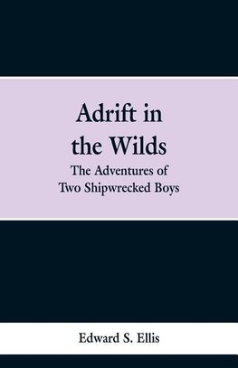 Adrift in the Wilds