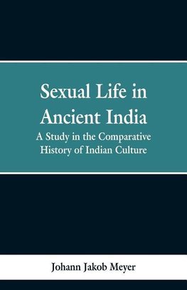 Sexual life in ancient India