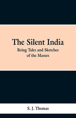 The Silent India