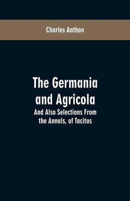 The Germania and Agricola