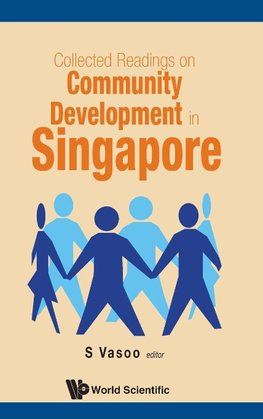 Collected Readings on Community Development in Singapore