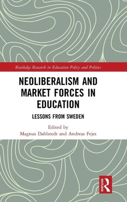 Neoliberalism and Market Forces in Education