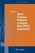 Optical Frequency-Modulated Continuous-Wave (FMCW) Interferometry