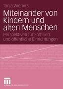 Miteinander von Kindern und alten Menschen