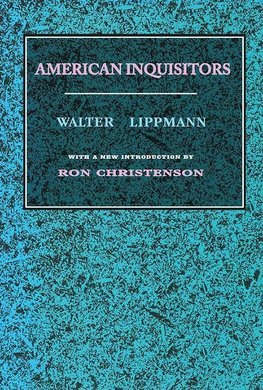 Lippmann, W: American Inquisitors