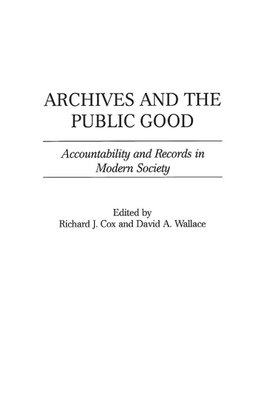 Archives and the Public Good