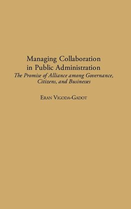 Managing Collaboration in Public Administration