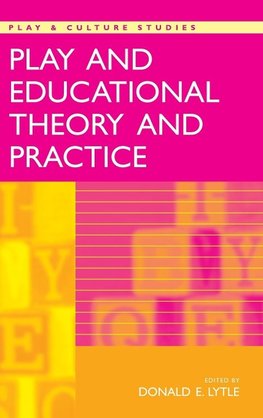 Play and Educational Theory and Practice