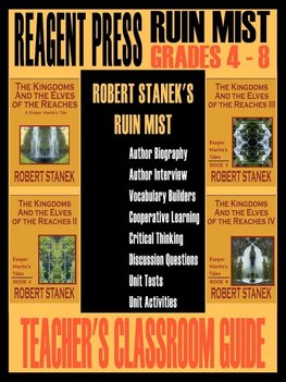 Teacher's Classroom Guide to Robert Stanek's Ruin Mist