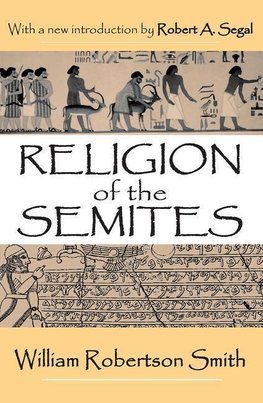 Segal, R: Religion of the Semites