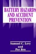 Battery Hazards and Accident Prevention