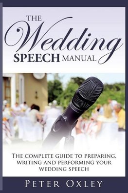 The Wedding Speech Manual