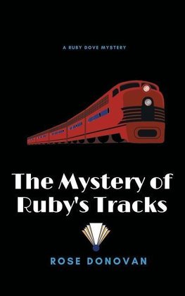 The Mystery of Ruby's Tracks (Large Print)