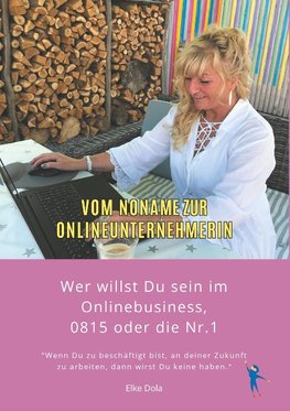 Vom Noname zur Onlineunternehmerin