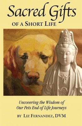 Sacred Gifts Of A Short Life