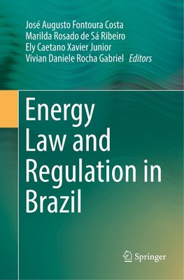 Energy Law and Regulation in Brazil