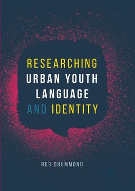 Researching Urban Youth Language and Identity