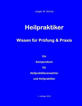 Heilpraktiker   Wissen für Prüfung & Praxis