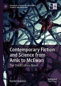 Contemporary Fiction and Science from Amis to McEwan