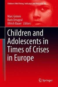 Children and Adolescents in Times of Crises in Europe