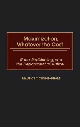 Maximization, Whatever the Cost