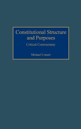 Constitutional Structure and Purposes